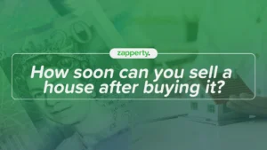How soon can you sell a house after buying it