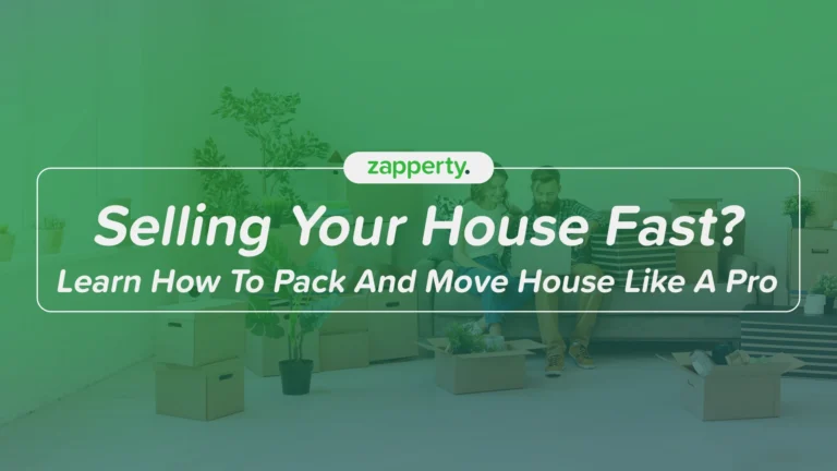 Selling Your House Fast_ Learn How To Pack And Move House Like A Pro