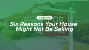 Six Reasons Your House Might Not Be Selling