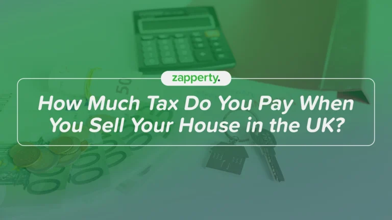 How Much Tax Do You Pay When You Sell Your House in the UK