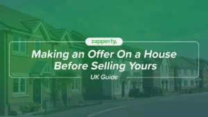 Making an Offer Before Selling Your House [UK Guide]