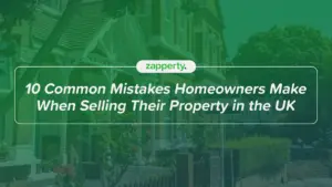 10 Common Mistakes Homeowners Make When Selling Their Property in the UK